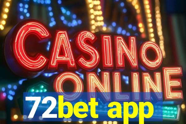 72bet app